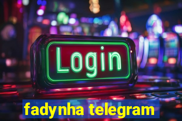 fadynha telegram